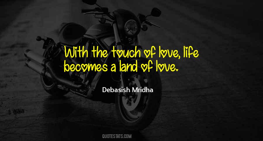 Quotes About The Touch Of Love #848959
