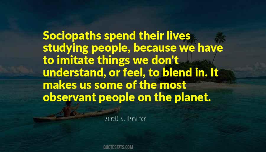 Quotes About Sociopaths #1763418