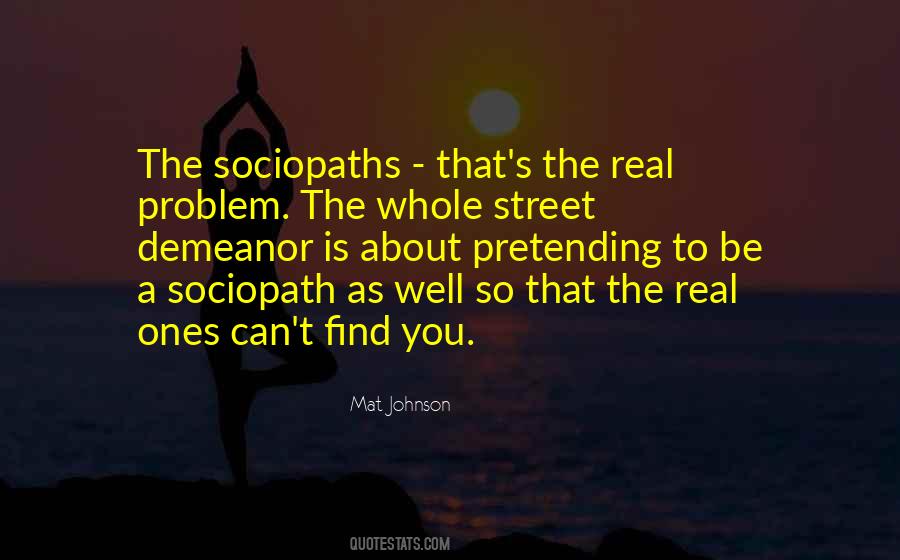 Quotes About Sociopaths #322582