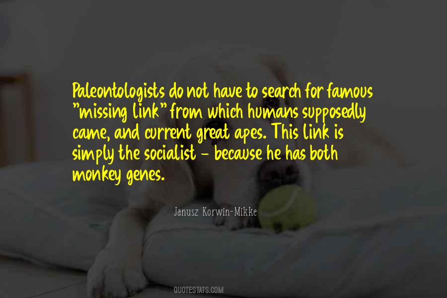 Quotes About Missing Links #1462035