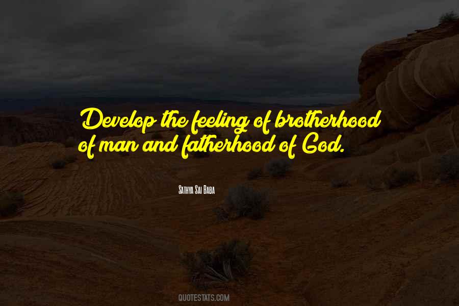 Quotes About Brotherhood Of Man #1433838