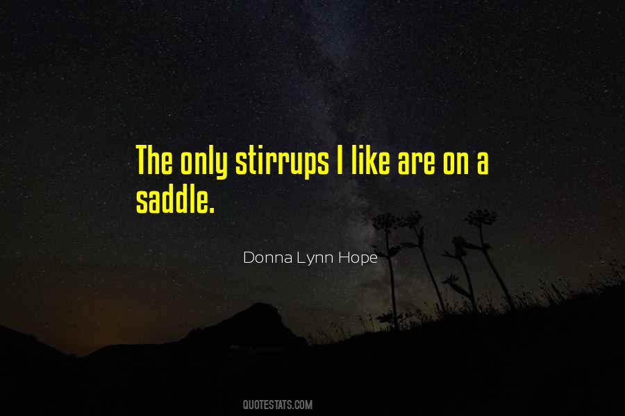 Quotes About Stirrups #1498081