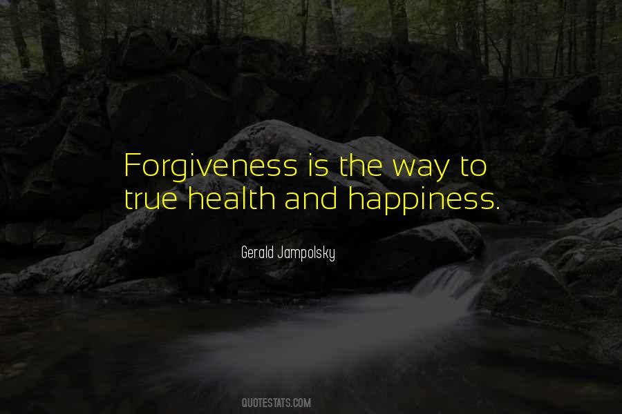 Quotes About True Forgiveness #1101384