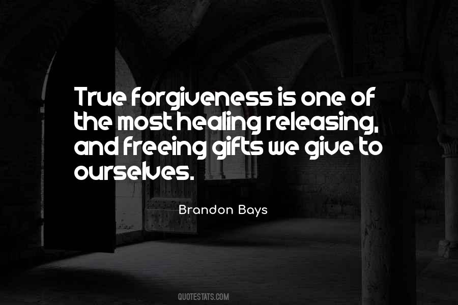 Quotes About True Forgiveness #1112469