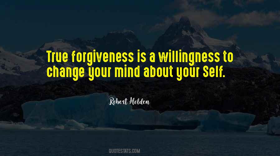 Quotes About True Forgiveness #325342