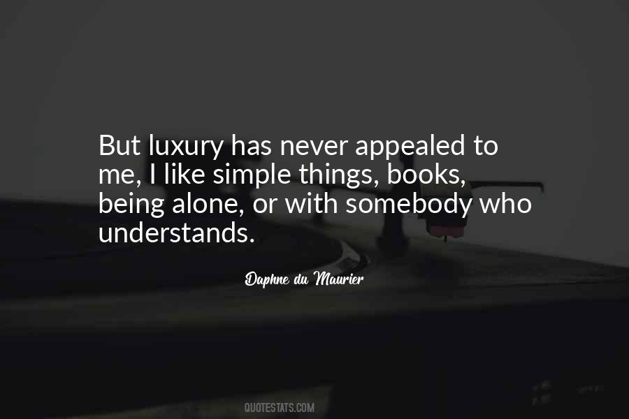 Quotes About Simple Things #1745809