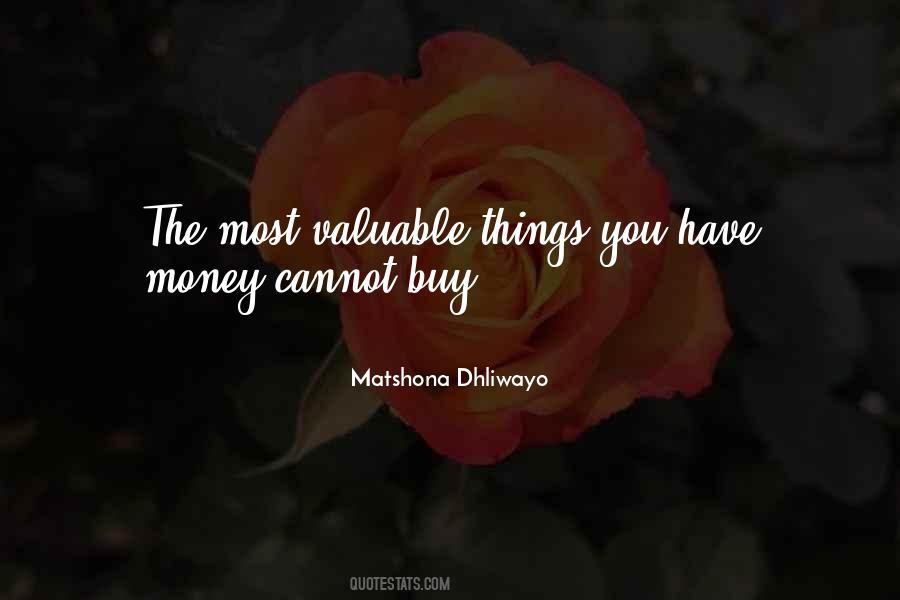 Quotes About Valuable Things #1405357