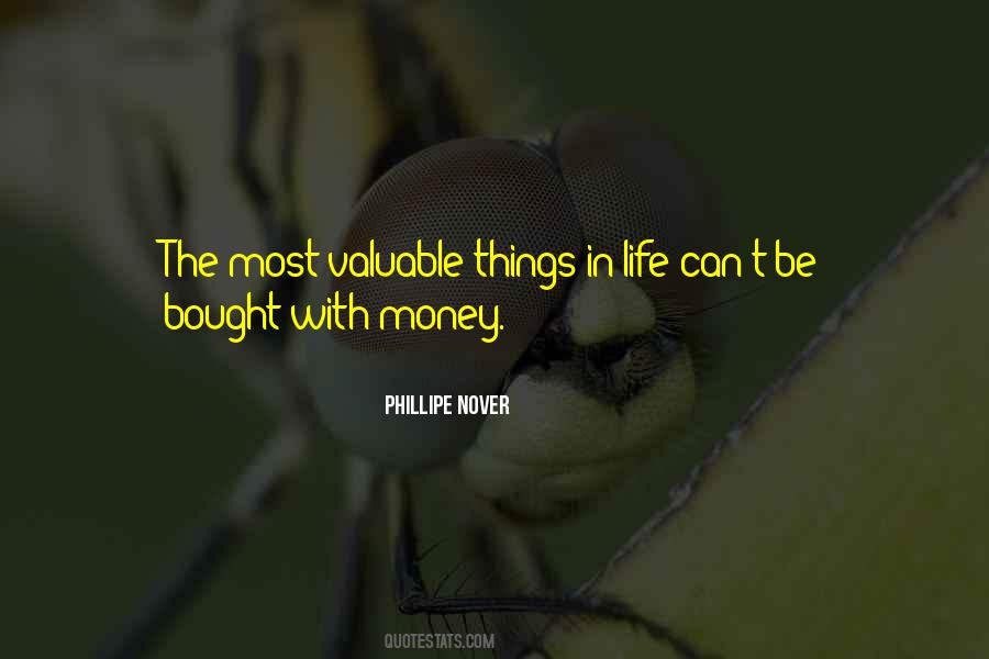 Quotes About Valuable Things #58428