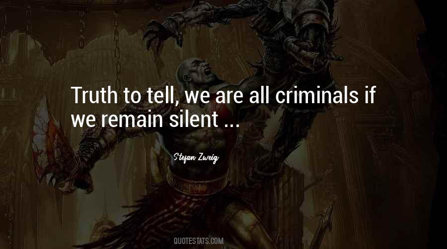 Remain Silence Quotes #1139403