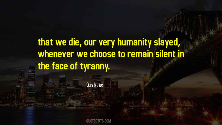 Remain Silence Quotes #1696686