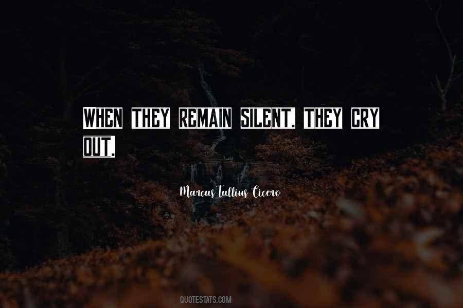 Remain Silence Quotes #1769881