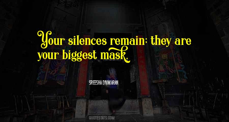 Remain Silence Quotes #1810886