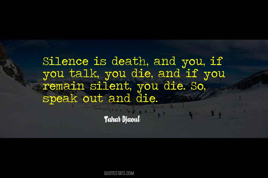 Remain Silence Quotes #783020