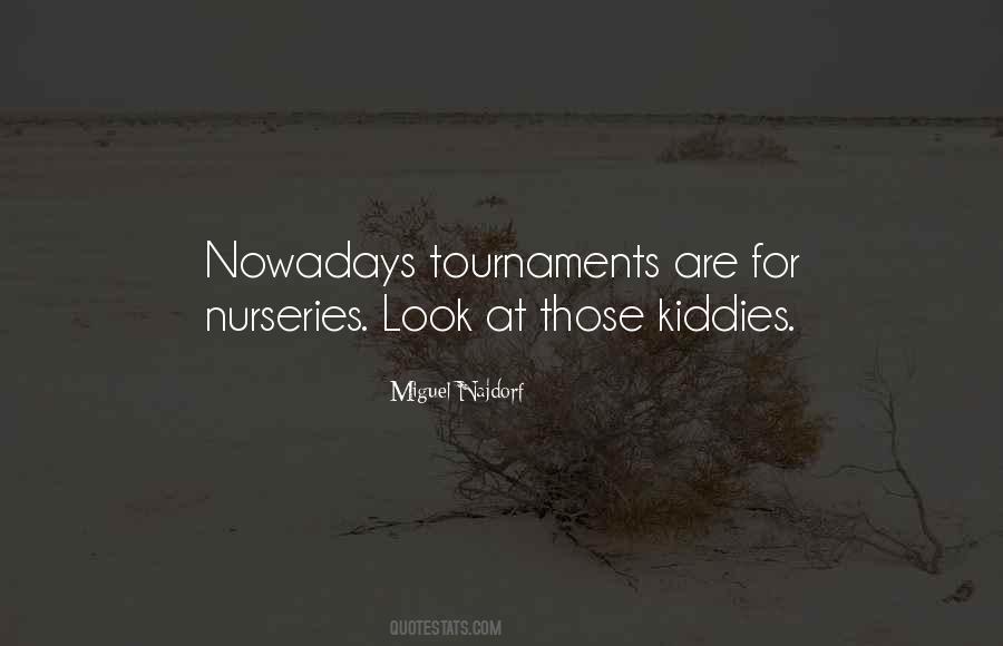 Quotes About Tournaments #284416