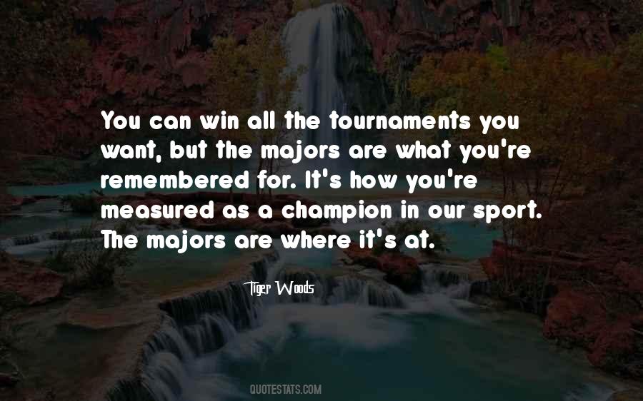 Quotes About Tournaments #341042