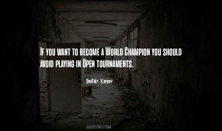 Quotes About Tournaments #367824