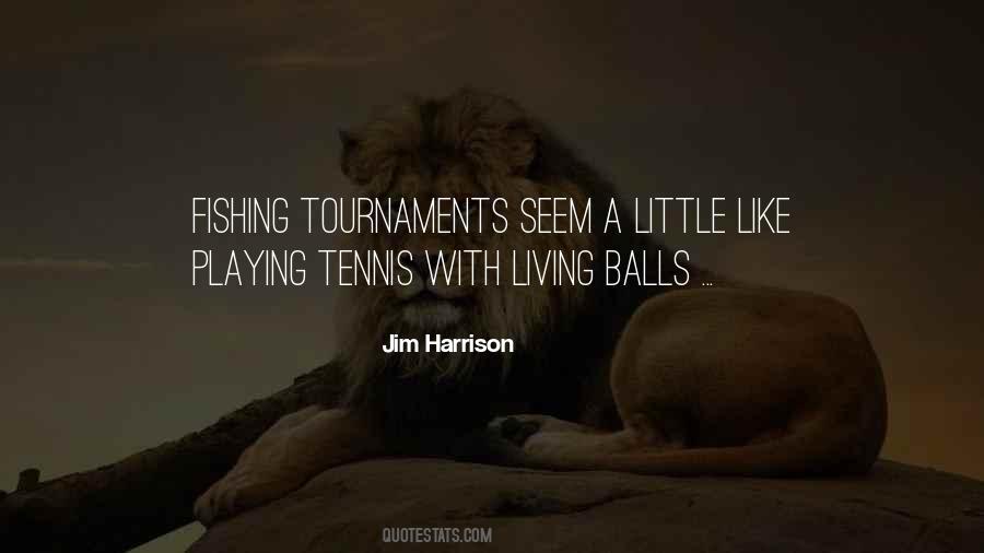 Quotes About Tournaments #708420