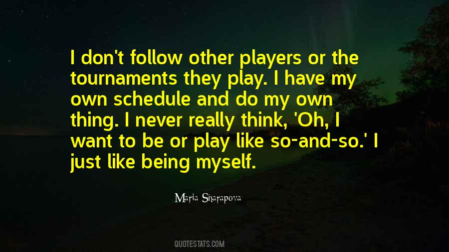 Quotes About Tournaments #915031