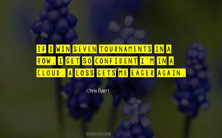 Quotes About Tournaments #981283