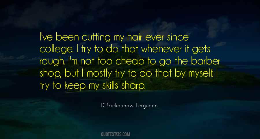 Quotes About Cutting Hair #1642749