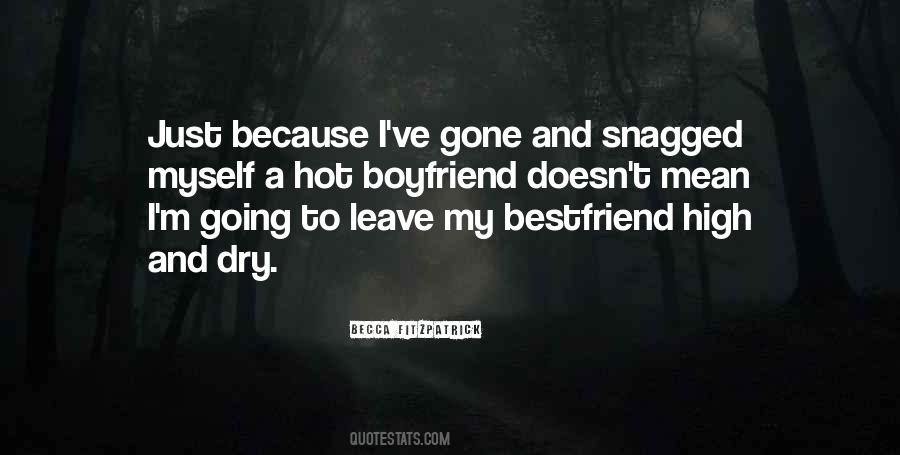 Quotes About Hot Boyfriend #1030186