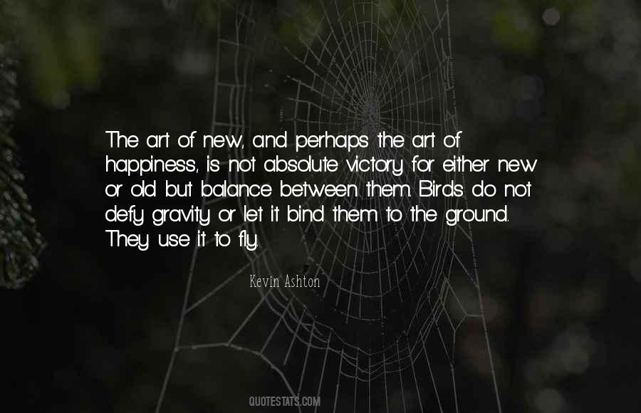 Quotes About Balance And Happiness #1112267