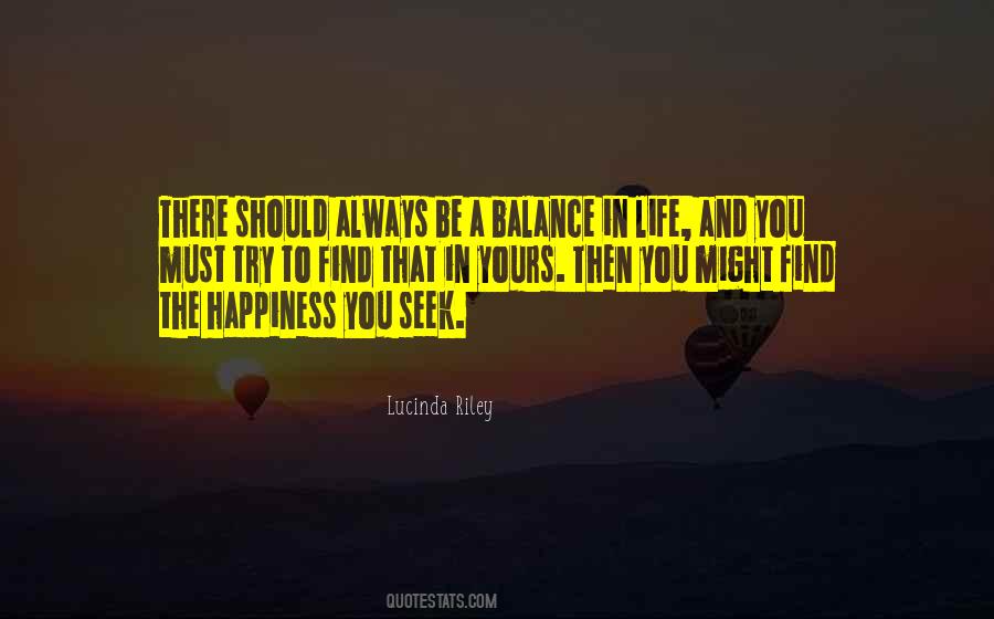 Quotes About Balance And Happiness #445064