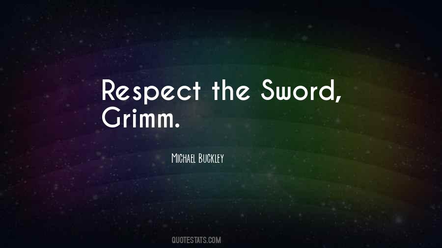 Quotes About Grimm #1523678