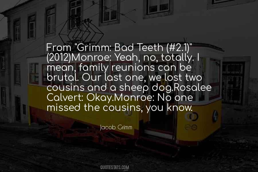 Quotes About Grimm #652920
