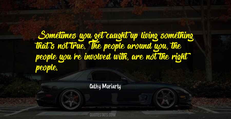 Right People Quotes #1009022