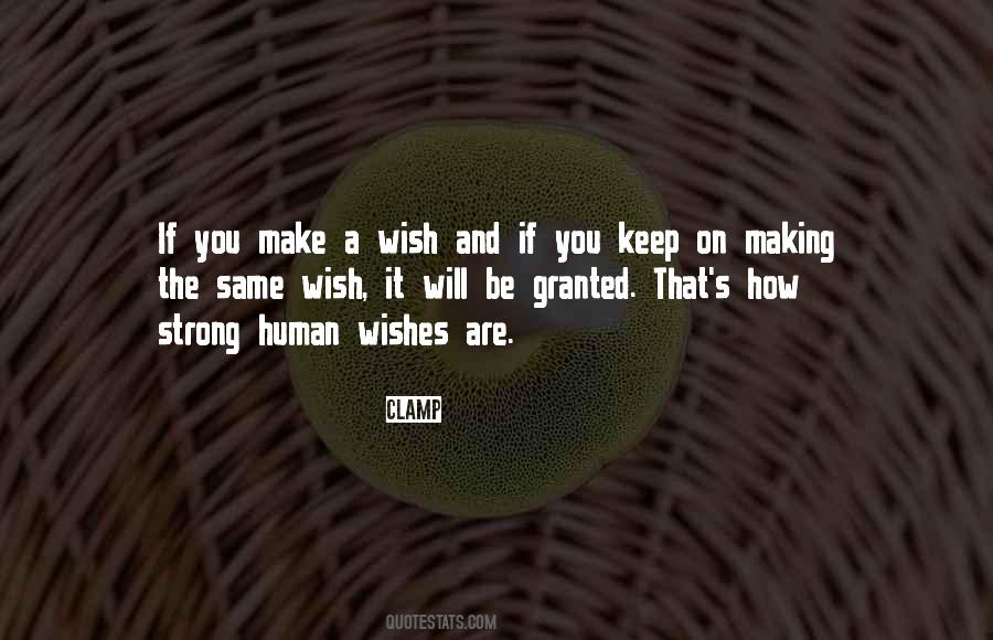 Quotes About Making A Wish #1140013