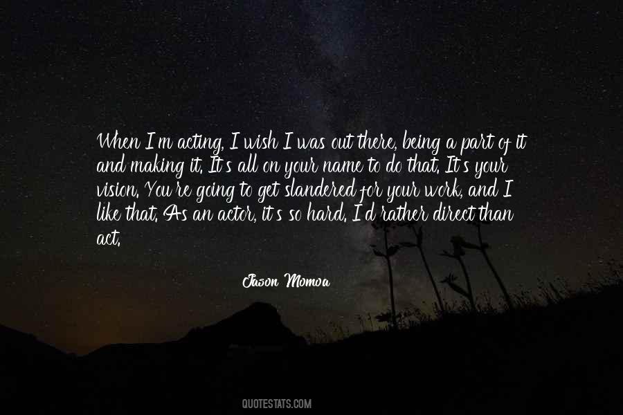 Quotes About Making A Wish #1446951