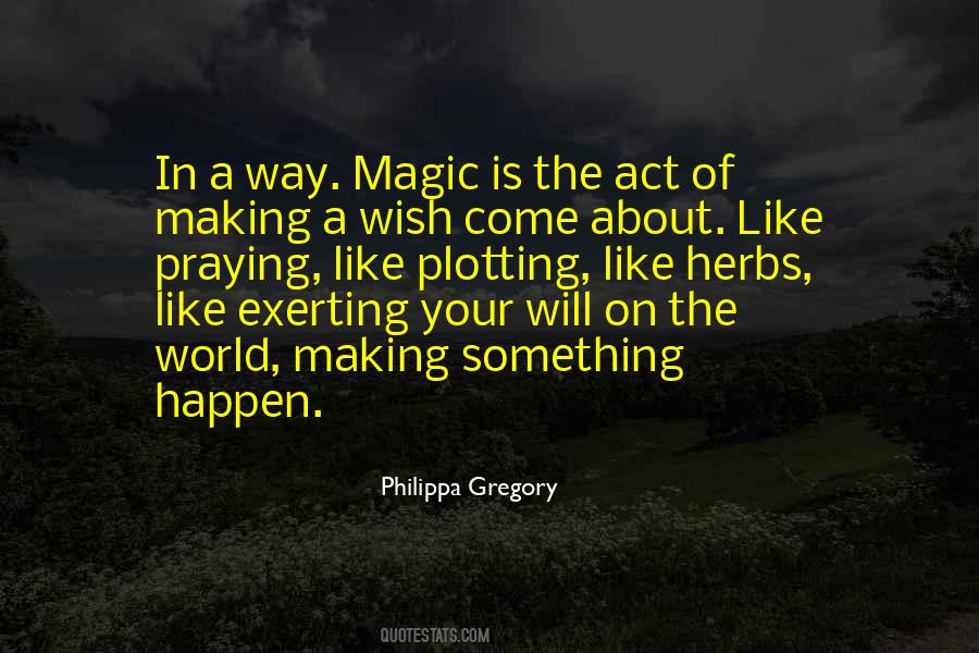 Quotes About Making A Wish #186756