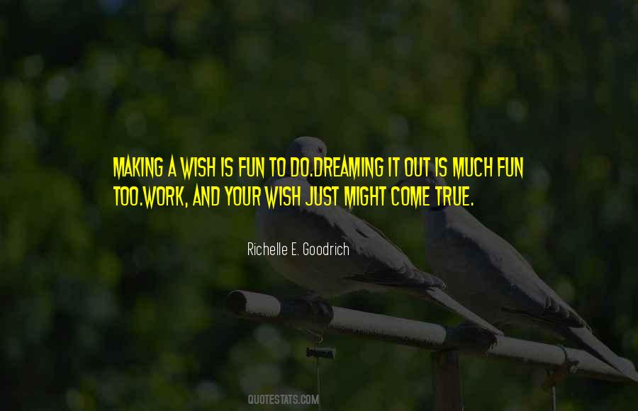 Quotes About Making A Wish #729976