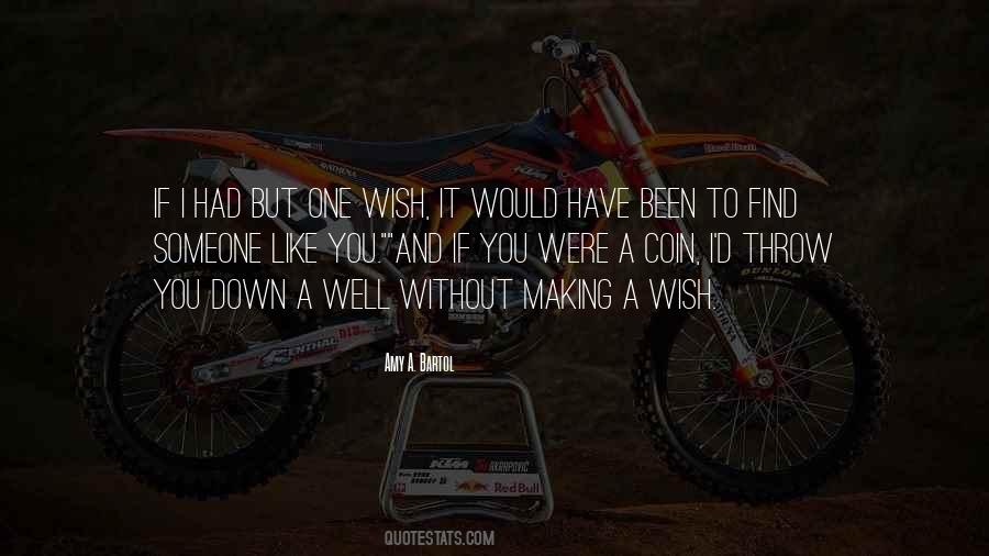 Quotes About Making A Wish #767059