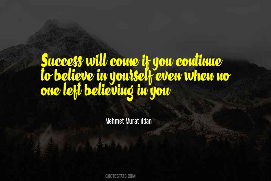 Quotes About Believing In You #1223197