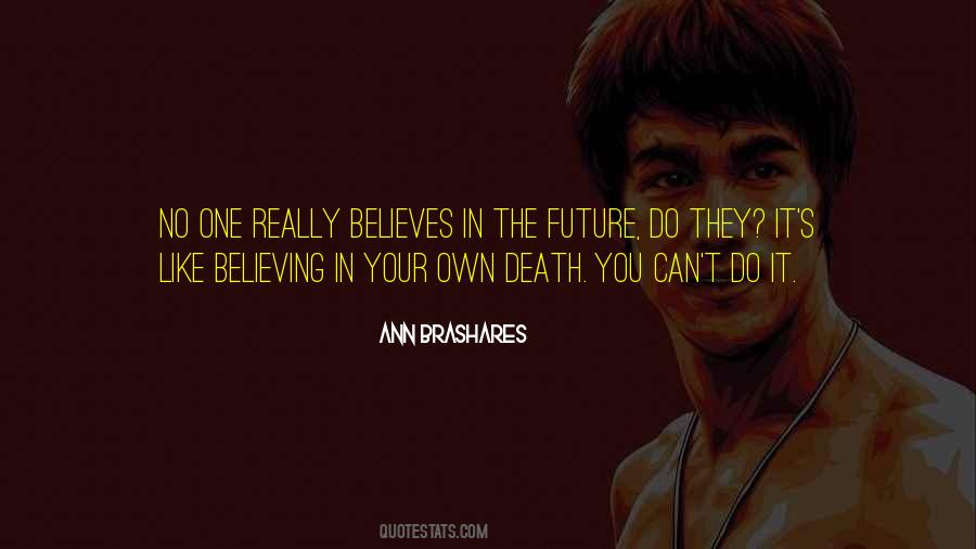 Quotes About Believing In You #16303