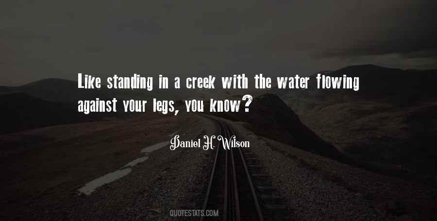 Quotes About Flowing Water #1725561