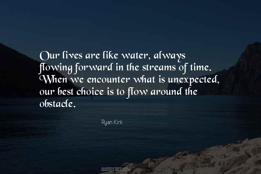 Quotes About Flowing Water #1756525