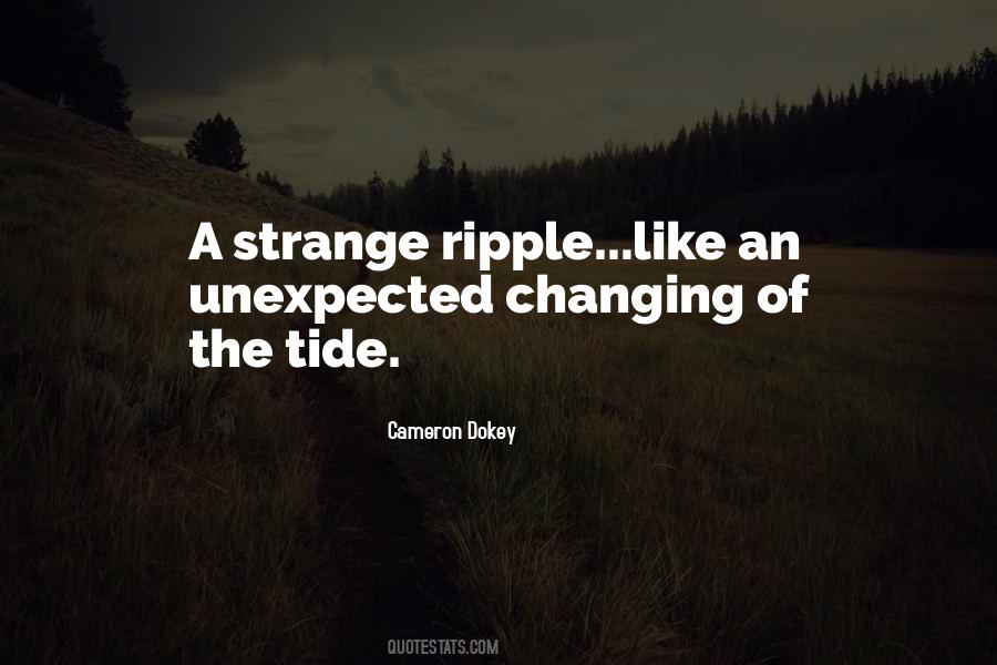 Be A Ripple Quotes #203616