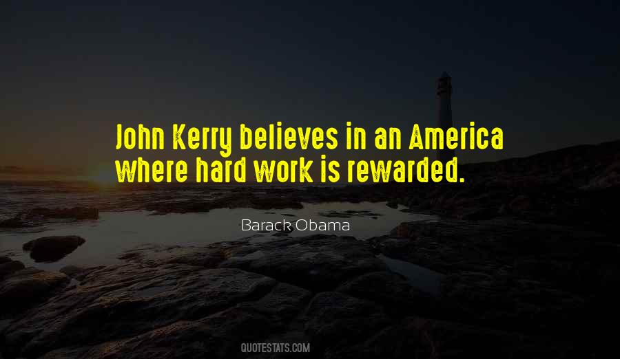 Hard Work Is Rewarded Quotes #102502