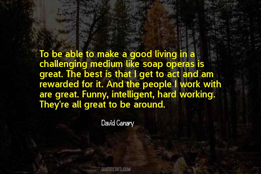 Hard Work Is Rewarded Quotes #1324240
