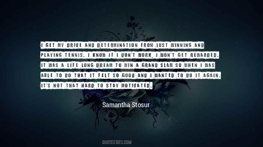 Hard Work Is Rewarded Quotes #236533