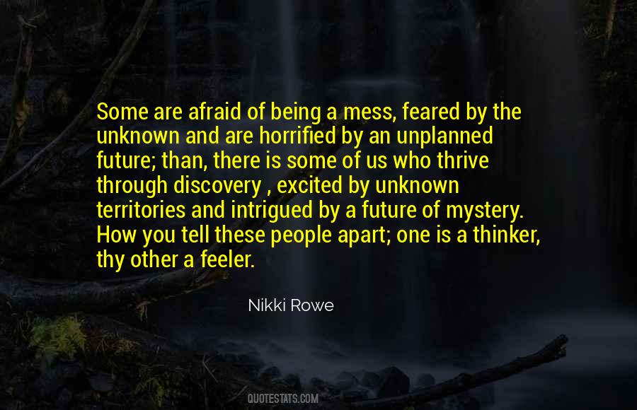 Quotes About Being Afraid Of The Future #1611587