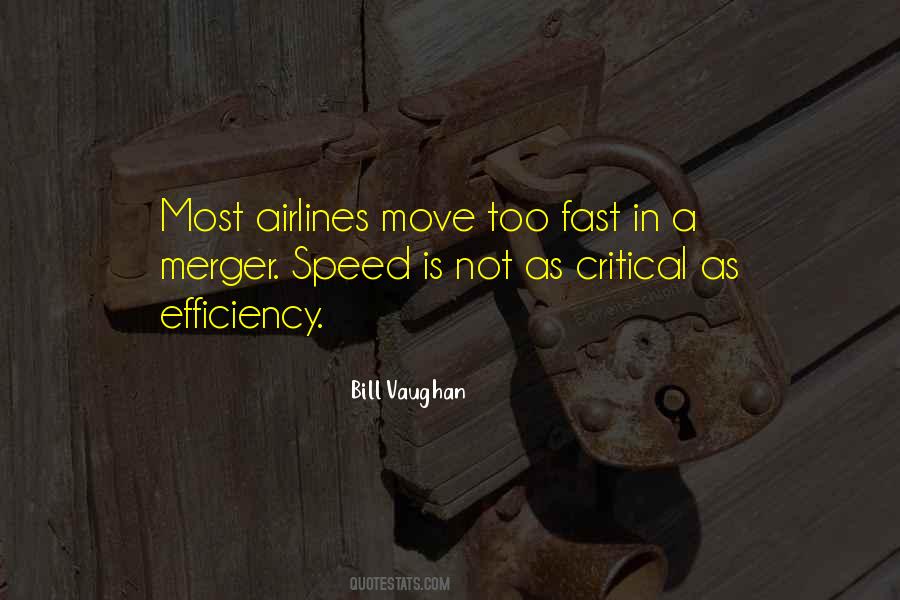 Quotes About Moving Fast #263807