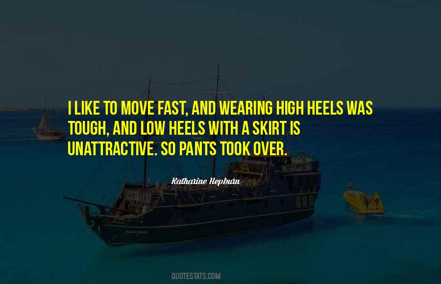 Quotes About Moving Fast #334525