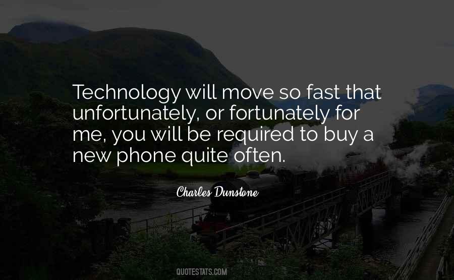 Quotes About Moving Fast #465680
