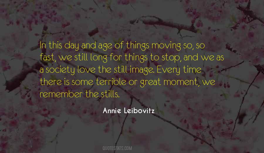 Quotes About Moving Fast #672665