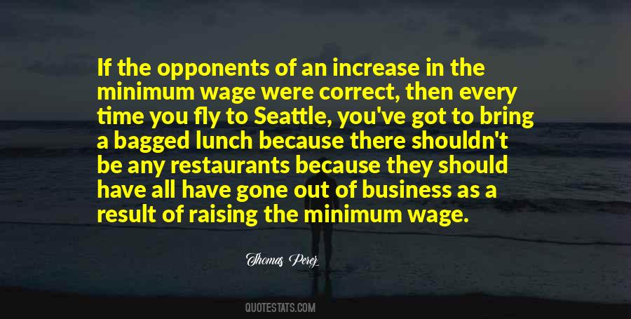 Quotes About Raising The Minimum Wage #821009