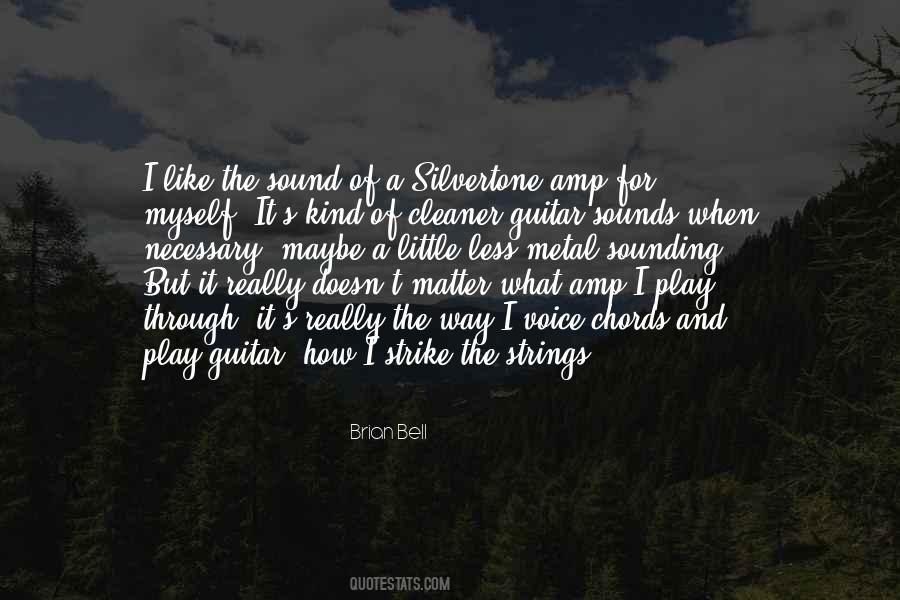 Quotes About Guitar Strings #1812490